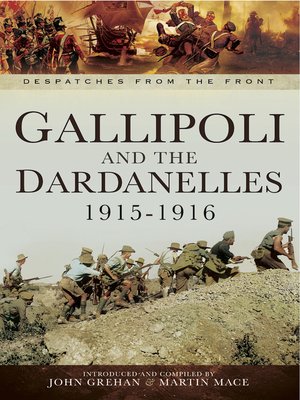 cover image of Gallipoli and the Dardanelles, 1915–1916